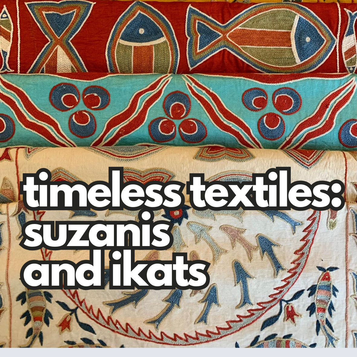 Timeless Textiles